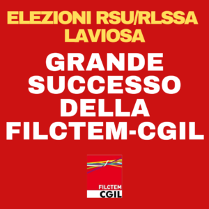 LIVORNO, ELEZIONI RSU/RLSSA LAVIOSA: GRANDE SUCCESSO DELLA FILCTEM-CGIL