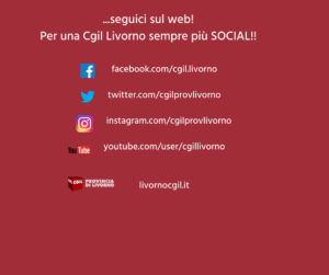 Facebook, Instagram, Twitter, YouTube: segui la Cgil provincia di Livorno sui social network!