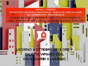 Livorno, 8 ottobre ore 9: XII Congresso provinciale Sunia. “Rigenerazione urbana e affitto sostenibile: una risposta inclusiva alla domanda debole”