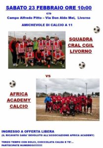 Calcio e beneficenza: sabato 23 febbraio alle ore 10 la partita Cral Cgil Livorno vs Africa Academy Calcio