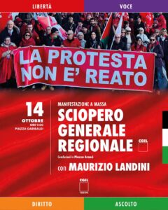 “LA PROTESTA NON È REATO”: 14 OTTOBRE SCIOPERO GENERALE REGIONALE E CORTEO A MASSA. 17 OTTOBRE MANIFESTAZIONE A ROMA DELLA VIA MAESTRA PER LAVORO, PACE, AMBIENTE, WELFARE E COSTITUZIONE item-thumbnail
